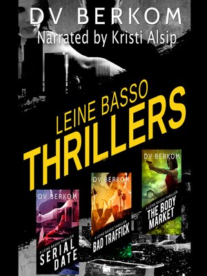 cover image of Leine Basso Thrillers, Volume 1